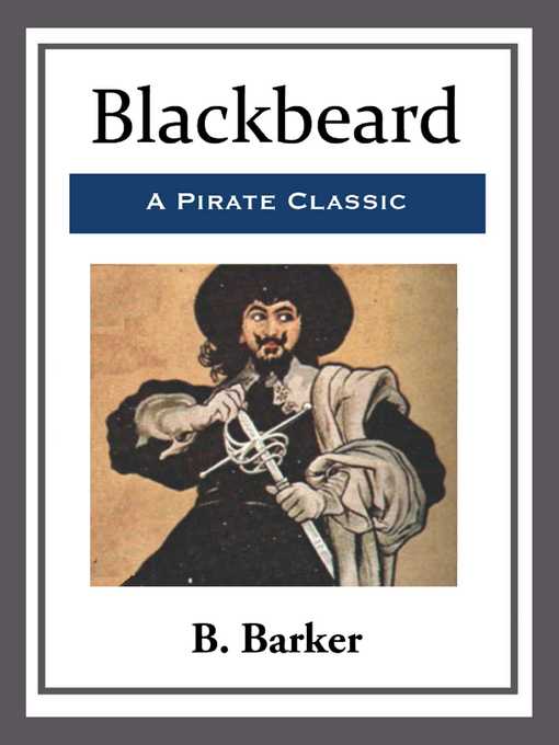 Title details for Blackbeard by B. Barker - Available